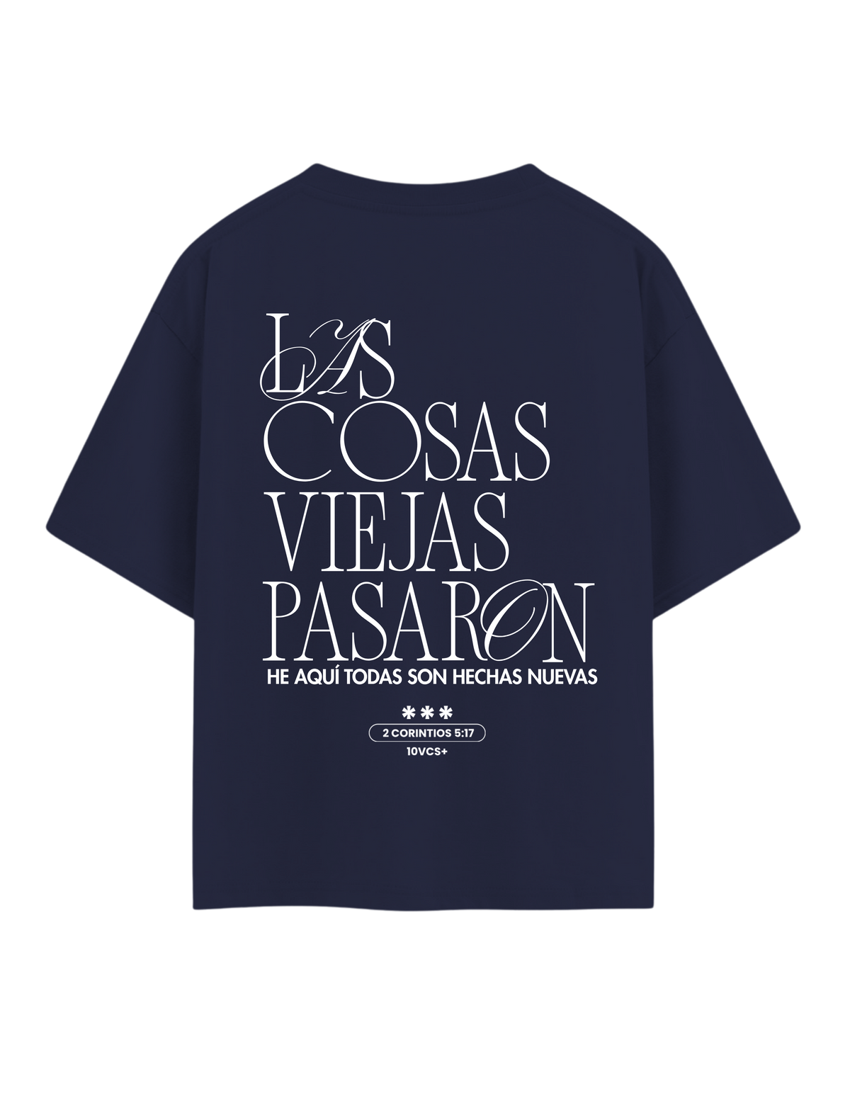 Camiseta - Las cosas viejas pasaron