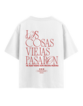 Camiseta - Las cosas viejas pasaron