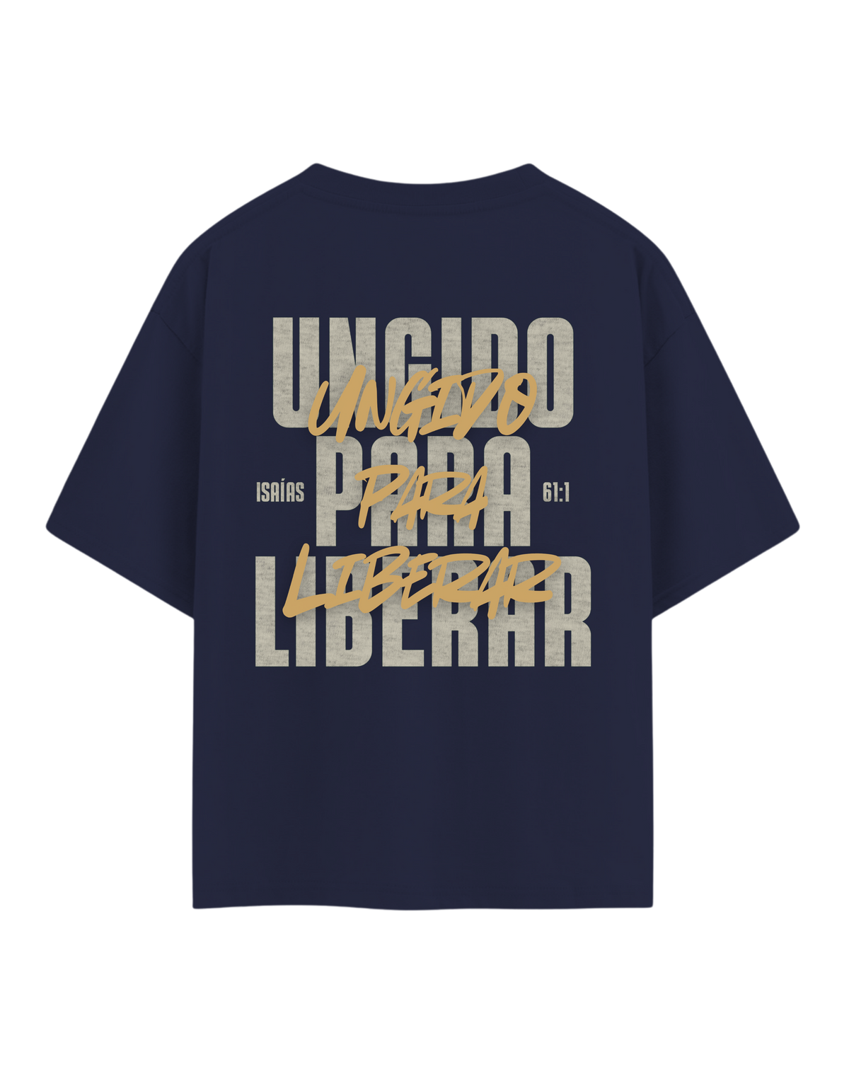 Camiseta - UNGIDO PARA LIBERAR